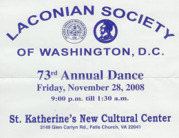 Laconian Society of Washington DC's 73rd Annual Dance featuring Live Greek and American Music by Apollonia, Friday 11/28/08.  Click here for details!