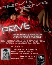 DC's Hottest Greek Party Returns!  Prive at Eyebar (2nd Floor), featuring Special Guest DJ From CYPRUS, TOMMY G,  along w/ DC's Hottest DJ MIXALIS, Saturday 2/13/10.  Click here for details!