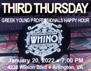 Third Thursday Greek Young Professionals Happy Hour -- 1/20/22 at WHINO in Arlington, VA! Click here for details!