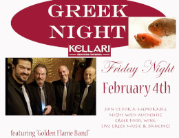 Please join us on Friday, February 4, 2022 for Kellari Taverna's Monthly Greek Night for a fun evening of authentic Greek music, food and dancing with live Greek music by Golden Flame starting at 9:00 PM! Click here for details!