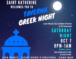 St. Katherine welcomes you to a Taverna Greek Night on Saturday, October 6, 2023 from 9:00 PM - 1:00 AM at St. Katherine's in Falls Church, VA, featuring Live Music by Golden Flame with DJ Manolis! Click here for details!