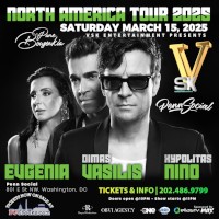 VSK Entertainment presents Nino, Vasilis Dimas, and  Evgenia Live in DC on Saturday, 3/15/25, at Penn Social in Washington, DC. Reserved table seating now on sale at DCGreeks.com! Click here for details!