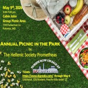 The Hellenic Society Prometheas invite you to its Annual Picnic in the Park on Saturday, 5/9/26, at Cabin John Park in Potomac, MD. Tickets now on sale at DCGreeks.com through 5/6/26! Click here for details!